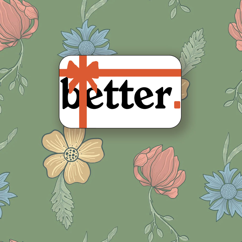 
                  
                    Better Tights Gift Card
                  
                